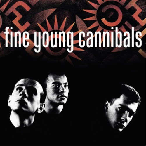 Fine young cannibals - fine,