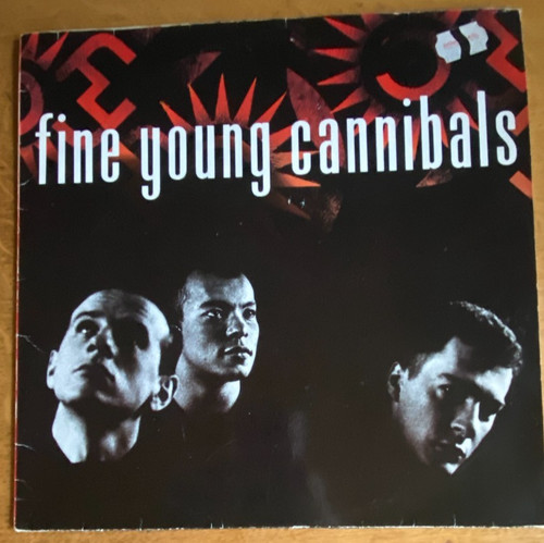 Fine young cannibals - cannibals,