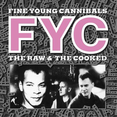 Fine young cannibals the raw - fine,