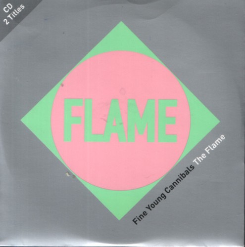 Fine young cannibals the flame - cannibals,